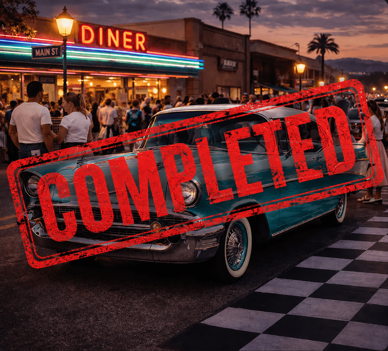 Teal classic car parked outside a neon diner at dusk with red COMPLETED stamp.